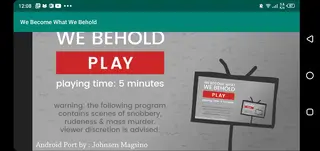 Screenshot of We Become What We Behold Download