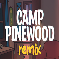 Camp Pinewood Remix